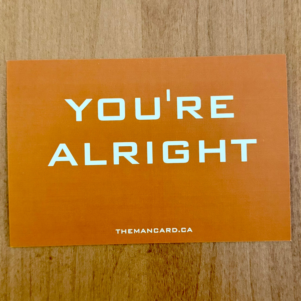 YOU'RE ALRIGHT