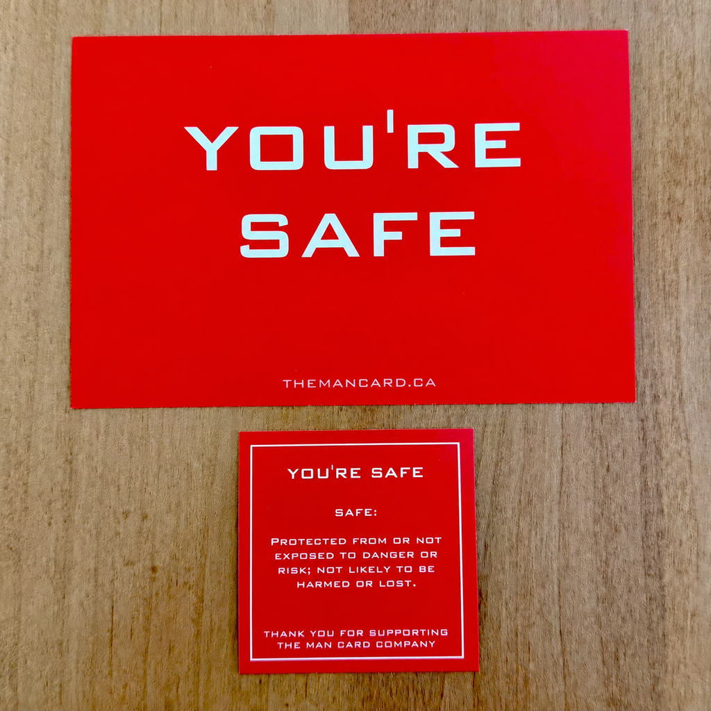 YOU'RE SAFE