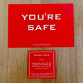 YOU'RE SAFE